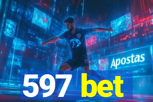 597 bet